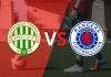 Taptap (188BET) Soi kèo Ferencvaros vs Rangers, 00h45 ngày 12/12