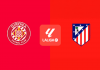 Taptap (188BET) Soi kèo Girona vs Atletico Madrid, 21h00 ngày 21/12