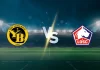 Taptap (188BET) Soi kèo Young Boys vs Lille, 00h45 ngày 12/12