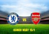Nhận định soi kèo Chelsea vs Arsenal, 03h00 ngày 15/1 Taptap (188BET)