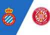 Nhận định soi kèo Espanyol vs Girona, 03h00 ngày 17/1 Taptap (188BET)