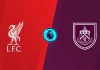 Nhận định soi kèo Liverpool vs Burnley, 22h00 ngày 17/1 Taptap (188BET)