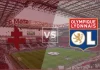 Nhận định soi kèo Metz vs Lyon, 23h15 ngày 25/1 Taptap (188BET)