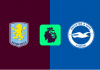 Nhận định soi kèo Aston Villa vs Brighton, 02h30 ngày 12/2 Taptap (188BET)