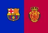 Nhận định soi kèo Barca vs Mallorca, 22h15 ngày 7/2 Taptap (188BET)